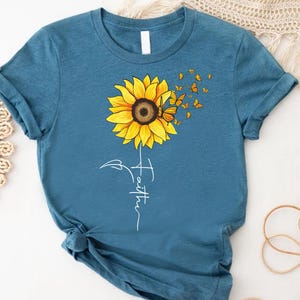 Sunflower Faith Shirt,Christian Mom Tee,Christian Mother Day Gift,Bible Verse Shirt,Women Christian,Religion Gift,Jesus Shirt,Blessed Shirt