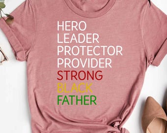 Black Father Shirt, Fathers Day Shirt for Black Dad,Black Man Shirt,Gift For Black Father,Melanin Shirt, King Dad Shirt,Afro Man,Black Lives