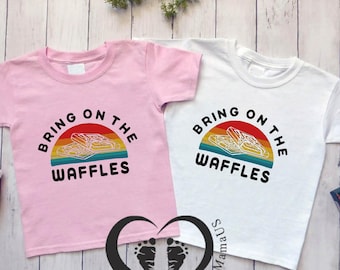Waffle Shirt,Waffle Retro Shirt,Bring on The Waffles Shirt,Waffles Lover Gift,Food Shirt,Weekend Shirt,Food Lover Shirt,Breakfast Lover Tee
