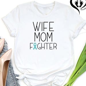 Ovarian Cancer Awareness Shirt,Wife Mom Fighter T-shirt,Ovarian Cancer Shirt,Support Gift for Mom,Ovarian Cancer Survivor Gift,Cancer Suppor
