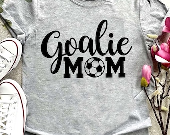 Goalie Mom Shirt,Goalie Mom Life Tee,Sports Mom T Shirt,Soccer Gifts,Gift For Mom,Game Day Outfit,Soccer Mom Team T Shirt, Goalie Shirt Gift