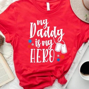My Daddy is My Hero T-Shirt, Military Daughter Shirt, Patriotic Kids Tee, Army Navy Air Force Gift