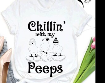 Chillin With My Peeps Shirt, Easter Bunny Shirt Women,Funny Bunny Shirt,Easter Family Tee,Easter Day,Easter Matching Shirt,Kids Easter Shirt
