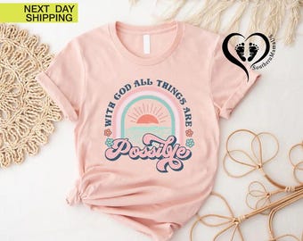 Kids Christian Shirt, With God All Things Are Possible Shirt, Jesus Christ Women's Shirt,Christian Baby Gift, Religious Shirt,Faith Shirt