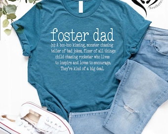 Foster Dad Definition T-shirt,Foster Day Shirt,Fathers Day Tee,Foster Parent Gift, Bonus Dad Shirt, Foster Care Awareness Tee, Super Dad Tee
