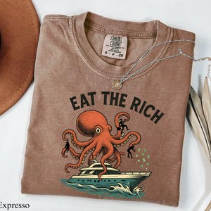 Eat the rich shirt, Tax The Rich Tee, FDT Shirt, Protest Top, Political T-shirt, Democrat Gift Shirt, Bernie AOC Fans, Anti Capitalism shirt