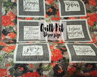 Quilt Kit for Throw Size Quilt in Beautiful Floral Print with Accented Squares with Modern Sayings