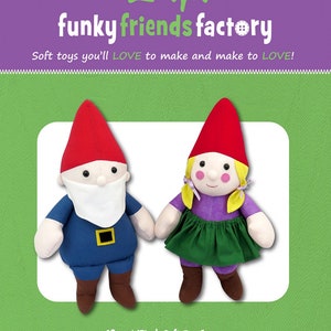 May include: A sewing pattern for two 17-inch soft toy gnomes, Günther and Gretchen. The gnomes are dressed in blue and purple with green skirts and red hats.