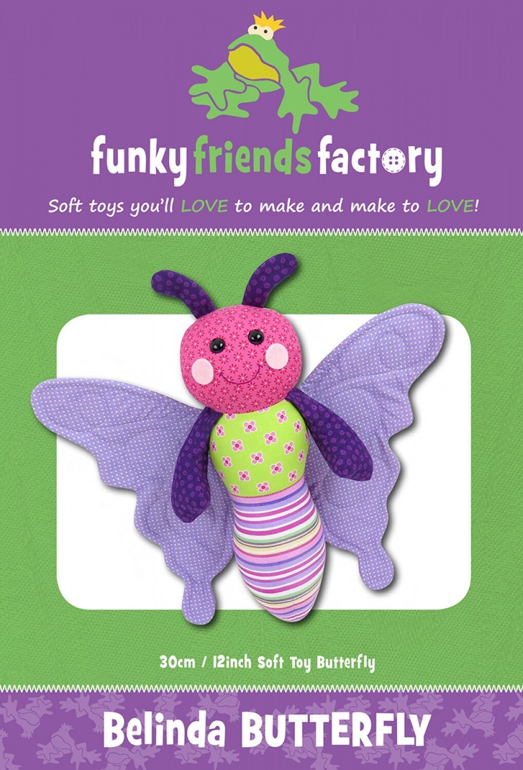 Funky Friends Factory, Stuffed Animal Pattern, Stuffie Pattern, Pauline McArthur Pattern, FFF Printed Pattern, Belinda Butterfly