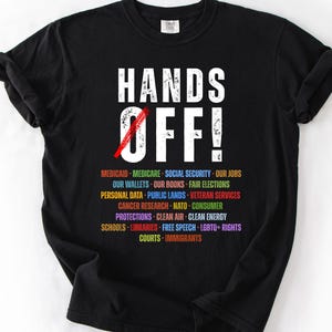 Chemise de protestation Hands Off Comfort Colors®, T-shirt d&#39;activisme politique, Chemise de protection sociale pour la liberté d&#39;expression, Medicaid, Medicare