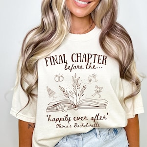 Book theme bachelorette shirt,Final chapter before the,book bachelorette shirt,girls gone mild,book lover wedding,final chapter bachelorette