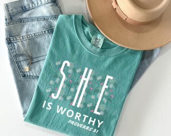 Comfort Colors® She is Worthy Christian Shirt, Bible Verse Shirt for Women, Jesus Easter Shirt, Christian Gift Gift for friend, Floral Bible