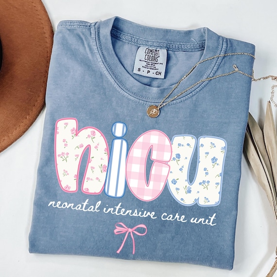 Comfort Colors® NICU Nurse Shirt , Comfort Colors nicu Nurse Gift, Cute nicu shirt, NICU Nurse appreciation, baby nurse shirt