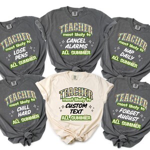 Comfort Colors Last Day of School Shirt for Teachers, Teacher Summer T-Shirt, Teacher Shirt, Teacher Gift, Teacher Team Shirt, End of School