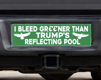 bleed greener bumper sticker