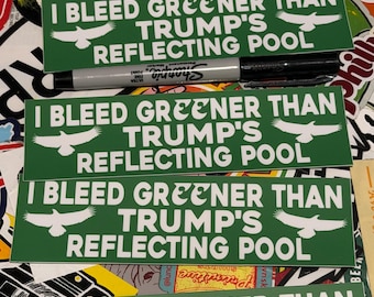 bleed greener bumper sticker