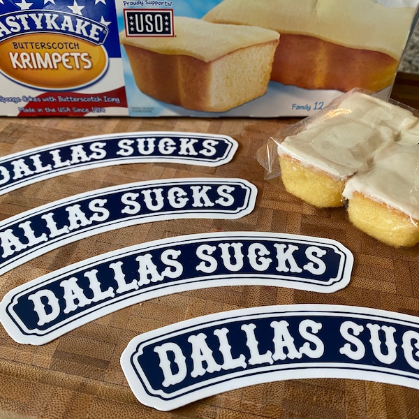Dallas sucks sticker