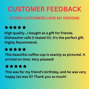 May include: A graphic with the text "CUSTOMER FEEDBACK" in red, and "OTHER CUSTOMERS LOVE MY DESIGNS" in green. Below are customer reviews with star ratings, praising the quality and appearance of the products.