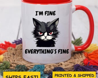 Funny Black Cat Coffee Mug: I'm Fine - Sarcastic Cat Lover Gift