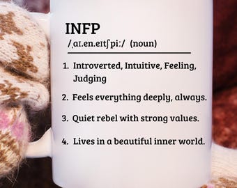 INFP Mug - Funny Myers Briggs Dictionary Definition - Mediator Personality Coffee Cup - MBTI Dreamy Introvert Gift