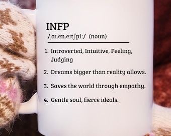 INFP Mug - Funny Myers Briggs Dictionary Definition - Mediator MBTI Personality Coffee Cup - Idealist Introvert Gift