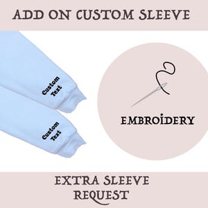Add on Custom Sleeve, Extra Sleeve Request, Add Cuff Embroidery Sleeve, Add Initials on Sleeve, Names on Sleeve,Embroidery Text Above Cuff