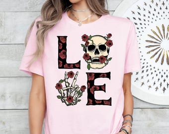 Comfort Colors® Skeleton Love Shirt, Valentines Love T-Shirt, Skull Valentines Day T-Shirt, Cute Skeleton Hand Shirt, Floral Skeleton Shirt