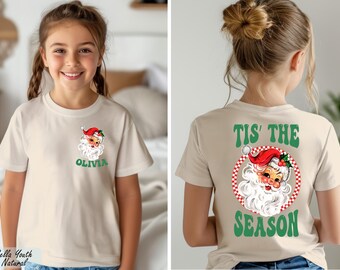 Personalized Tis The Season Shirt, Custom Santa Shirt, Boy Holiday Outfit, Christmas Kids Shirt, Christmas Santa Claus Kid Shirt, Kid Gift
