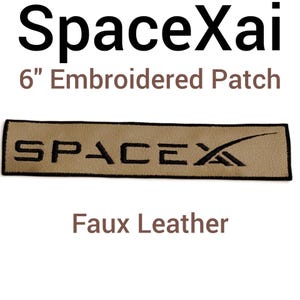 May include: A rectangular tan faux leather patch featuring the black embroidered text "SPACEX" with a stylised "X" logo. The patch is labelled as a 6" embroidered patch. The overall design includes the text "SpaceXai" and "Faux Leather" as labels.