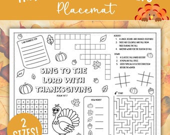 May include: A black and white Thanksgiving activity placemat featuring a crossword puzzle, a word search, a maze, a tic-tac-toe game, and a counting section. The text reads "Sing to the Lord with Thanksgiving" and "Psalm 147:7" with turkey and leaf illustrations.