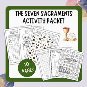 May include: The Seven Sacraments Activity Packet with 10 pages. The packet includes activity sheets for Matrimony, Baptism, Holy Orders, Reconciliation, and more. A chalice and host are also shown.