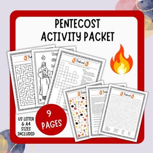 May include: A Pentecost Activity Packet with 9 pages, including a maze, crossword, and word search. The packet features a red and white design with a flame graphic and the text "Pentecost Activity Packet". US Letter and A4 sizes are included.