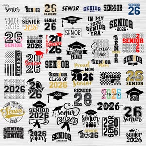 May include: A selection of "Senior 2026" designs in black, white, gold, and pink. The designs feature graduation caps, the number 26, and the words "Senior" and "Class of 2026".