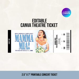 Puede incluir: Una entrada de teatro editable de 6,35 cm por 17,78 cm para el musical Mamma Mia!. La entrada muestra a una novia con un ramo, el texto Benny Andersson & Bjorn Ulvaeus, e incluye campos para la sección 100, fila 02 y asiento 09.