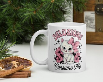 Funny Cat Mug Delusions Consume Me, Glossy White Coffee Cup with Cute Kitty Illustration, Aesthetic Gift for Cat Lovers, Tea Cocoa Mug