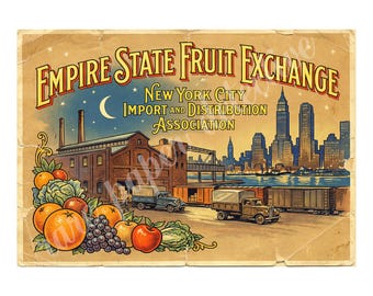 Empire State Fruit Exchange, New York City 1940s Style Fruit Crate Label Art, Retro Advertising, 7" x 10" Matte Art Print , 26-a32