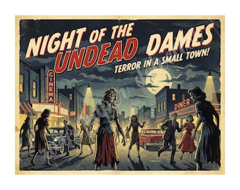 Retro Movie Poster, Classic 1950s Cinema Print, Night of the Undead Dames Zombie, 8" x 10.5" Matte Finish Art Accent Print, e12