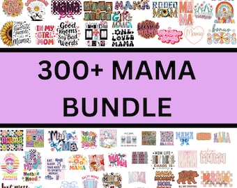 300+ Mama Bundle PNG Mothers Day Design Retro Floral Flower, Checkered, Preppy (Digital Download)