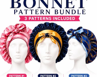 May include: A digital graphic titled ULTIMATE BONNET PATTERN BUNDLE 3 PATTERNS INCLUDED featuring three mannequin heads wearing different satin bonnets. Pattern 1 is pink with a hidden tie, pattern 2 is navy and gold with an elastic back, and pattern 3 is blue with a gold chain print and a classic tie closure.