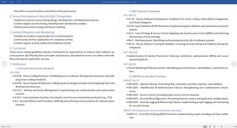 Pu&ograve; includere: Un documento che delinea le linee guida e le migliori pratiche per lo sviluppo di software sicuro. Il documento include sezioni su standard di codifica sicura, risposta agli incidenti e monitoraggio, e framework di sicurezza di NIST e OWASP.