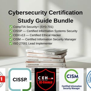 Pacchetto di guide di studio per la certificazione in sicurezza informatica / Appunti per la preparazione agli esami Security+ CISSP CEH Cism ISO 27001 / PDF stampabile