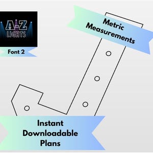 Può includere: Un grafico con il testo "A-Z LIGHTS" e "Font 2" in una casella nera. L'immagine include anche il testo "Metric Measurements" e "Instant Downloadable Plans" su banner azzurri, insieme a un disegno a tratteggio.