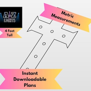 Könnte beinhalten: Eine Schwarz-Weiß-Strichzeichnung eines T-förmigen Objekts mit kreisförmigen Aussparungen. Der Text "A-Z LIGHTS" befindet sich in einem schwarzen Feld. Der Text "4 Feet Tall" befindet sich in einem rosa-gelben Banner. Der Text "Instant Downloadable Plans" befindet sich in einem rosa-gelben Banner. Der Text "Metric Measurements" befindet sich in einem rosa-gelben Banner.