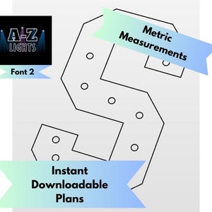 Può includere: Un disegno a tratto nero e bianco della lettera "S" con ritagli circolari per le luci. L'immagine include il testo "A-Z LIGHTS" e "Font 2". L'immagine include anche il testo "Metric Measurements" e "Instant Downloadable Plans".