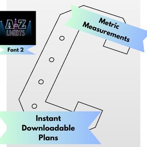 Può includere: Una grafica digitale con il testo "A-Z LIGHTS" in un font stilizzato, accompagnata dalle parole "Font 2" e "Instant Downloadable Plans". L'immagine include anche il testo "Metric Measurements" e un contorno geometrico.
