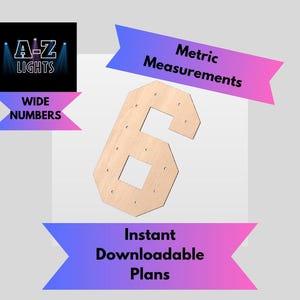4ft Marquee Number 6 - DIY - Light Up Number Build Plans - Metric measurements - (Printable PDF)