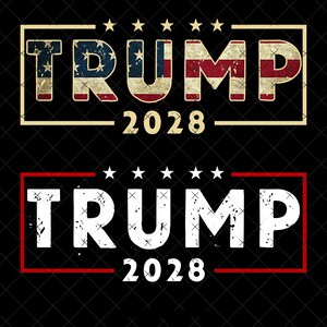 Trump For President 2028 trump PNG, Maga, Republican, Donald Trump, Trump Gift, Election 2028, President Trump Fun