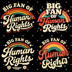 Großer Fan der Achtung der Achtung der Rechte des Menschen, Retro Regenbogen png, radikalisiert durch Basic Decency Design, jedermann Willkommensgeschenk für freiheitliche, Anti-Populismus-Geschenke