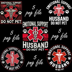 Emotional Support Husband Do Not Pet Png Svg Eps, Funny Husband Shirt Design Svg, Cool Husband Gift, Gift From Wife, Husband Anniversary