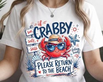 If Crabby Please Return To The Beach Png, Funny Beach Retro Summer Png, Summer Vacation Png, Funny Beach Png, Summer Beach Trip Png